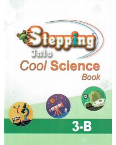 Stepping Into Cool Science 3-B