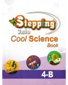 Stepping Into Cool Science 4-B