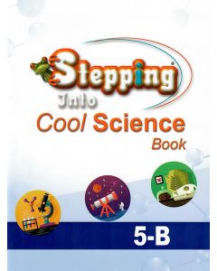 Stepping Into Cool Science 5-B