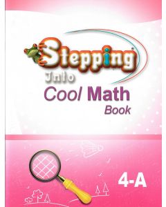 Stepping Into Cool Math 4-A