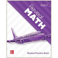 Reveal Math, Grade 5, Student Practice Book