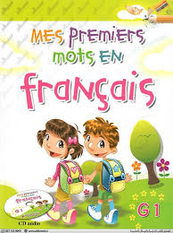 Mes premiers mots en francais -Grade 1