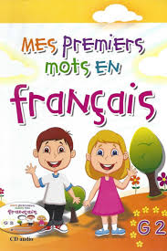 Mes premiers mots en francais -Grade 2