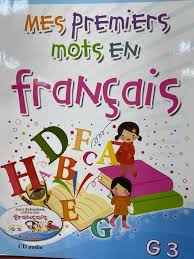 Mes premiers mots en francais -Grade 3