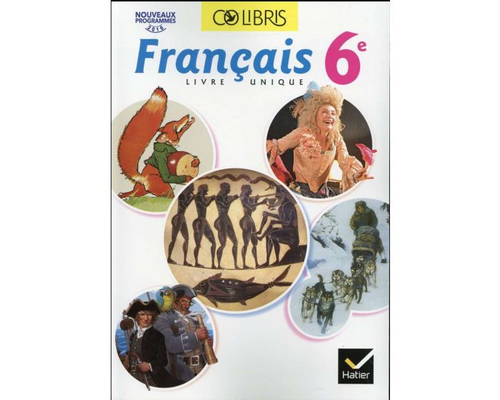 COLIBRIS FRANCAIS 6E ED. 2016 - MANUEL DE L'ELEVE