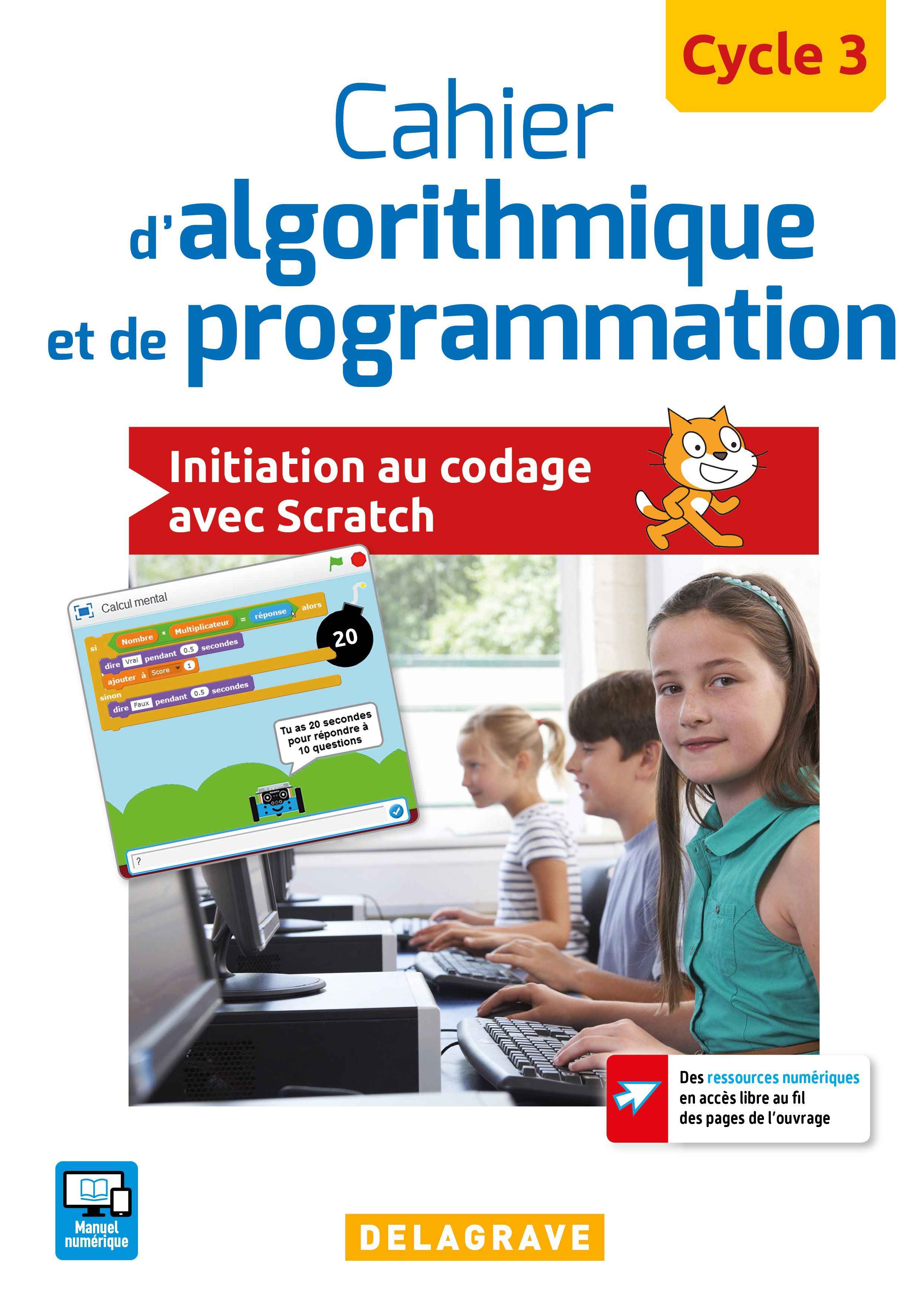 Cahier d'algorithmique et de programmation cycle 3 - Elève